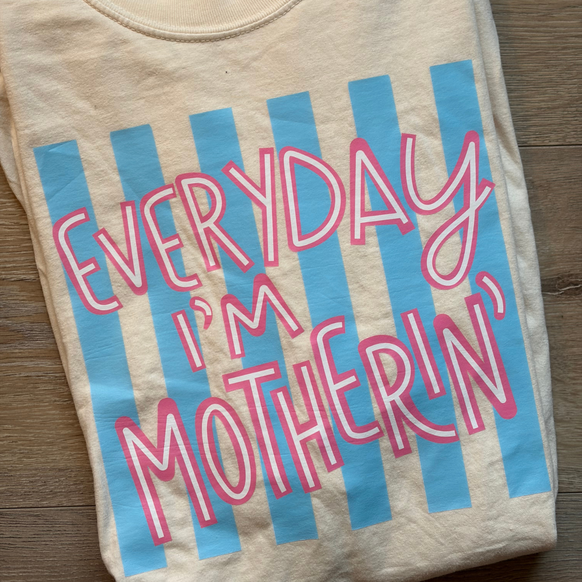 Every Day I'm Motherin' DTF Printed Tee | Size XL Ready to Ship (small smudge on back)